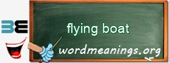 WordMeaning blackboard for flying boat